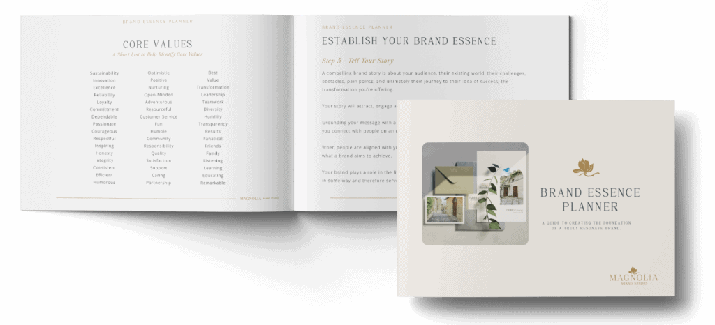 Branding Essence Planner with a spread displaying core values and a section titled "Establish Your Brand Essence." Cover features a collage of images and the Magnolia logo, perfectly embodying your branding journey.